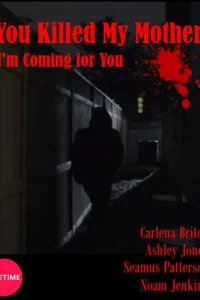 Вы убили мою мать (2017)