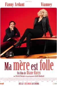 Ma mère est folle (2018)