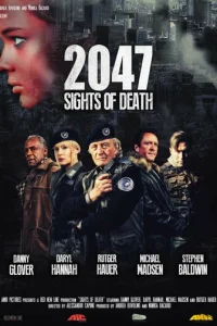 2047 — Угроза смерти (2014)